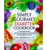The Simply Gourmet Diabetes Cookbook