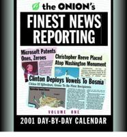 The Onion's Finest News Reporting, Volume 1 2001 Day-by-Day Calendar