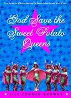 God Save the Sweet Potato Queens