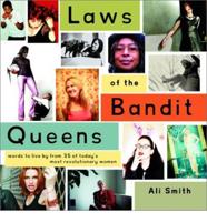 Laws of the Bandit Queens