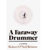 A Faraway Drummer