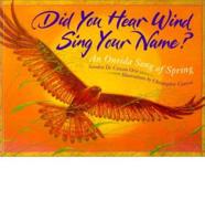 Did You Hear Wind Sing Your Name?