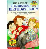 The Case of the Missing Birthday Party