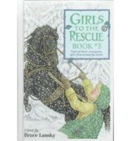 Girls to the Rescue Book #3