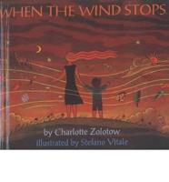 When the Wind Stops