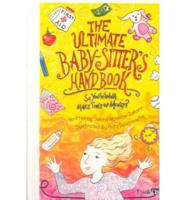 The Ultimate Baby-Sitter's Handbook