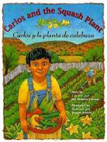 Carlos and the Squash Plant