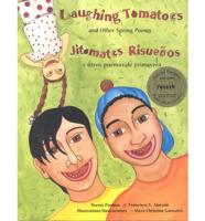 Laughing Tomatoes and Other Spring Poems