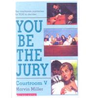 You Be the Jury