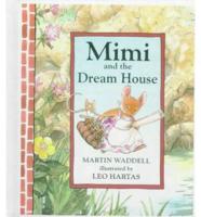 Mimi and the Dream House