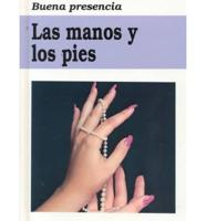 Las Manos Y Los Pies/Hands and Feet