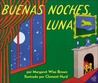 Buenas Noches Luna (Goodnight Moon)