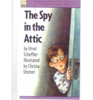 The Spy in the Attic