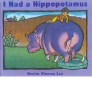 I Had a Hippopotamus