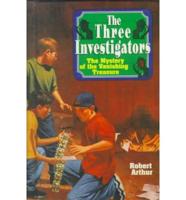 The Three Investigators in The Mystery of the Vanishing Treasure