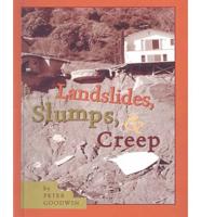 Landslides, Slumps and Creep