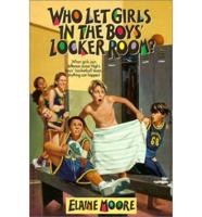 Who Let Girls in the Boys' Locker Room?