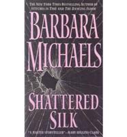 Shattered Silk