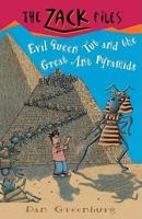 Evil Queen Tut and the Great Ant Pyramids