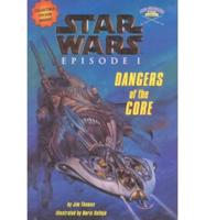 Star Wars, Episode I Dangers of the Core