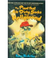 The Plant That Ate Dirty Socks