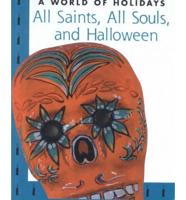 All Saints, All Souls, and Halloween