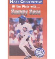 At the Plate With-- Sammy Sosa