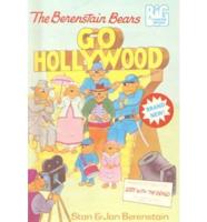 The Berenstain Bears Go Hollywood