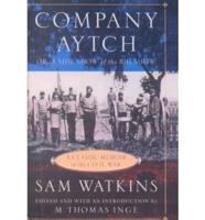 Company Aytch Or, a Side Show of the Big Show