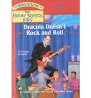 Dracula Doesn't Rock and Roll