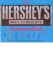 The Hershey's Milk Chocolate Bar Fractions Book