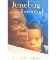Junebug and the Reverend
