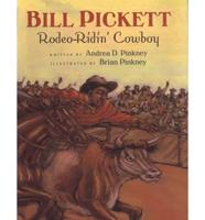 Bill Pickett, Rodeo-Ridin' Cowboy