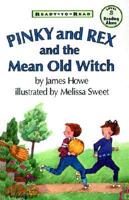 Pinky and Rex and the Mean Old Witch