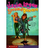 Lizzie Logan, Second Banana