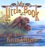 My Little Book of River Otters