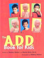The A.D.D. Book for Kids