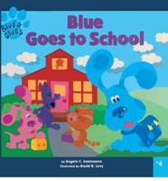 Blue Goes to School