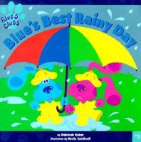 Blue's Best Rainy Day