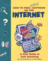How to Find Almost Anything on the Internet