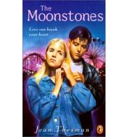 The Moonstones