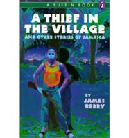A Thief in the Village, and Other Stories