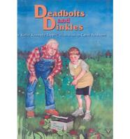 Deadbolts and Dinkles