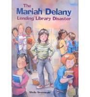 The Mariah Delany Lending Library Disaster