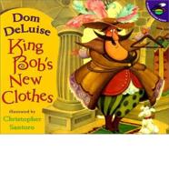 King Bob's New Clothes