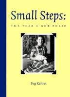 Small Steps: The Year I Got Polio