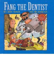 Fang the Dentist