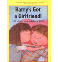 Harry's Got a Girlfriend!