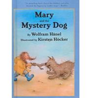 Mary and the Mystery Dog