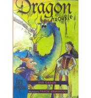 Dragon Trouble